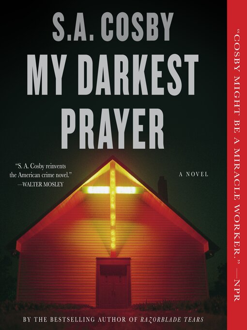 Title details for My Darkest Prayer by S. A. Cosby - Wait list